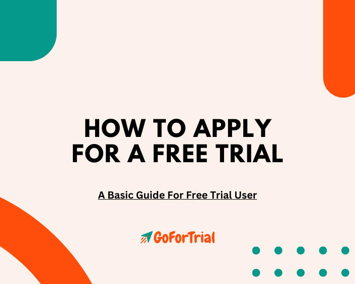How To Apply For A Free Trial