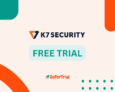 K7 Total Security Free Trial: Start your Trial Account Free