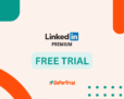 LinkedIn Premium Free Trial: Enjoy 1 Month of Access for Free